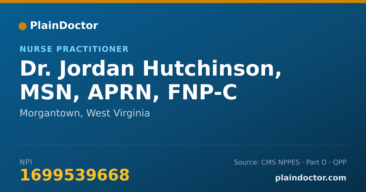 Shareable card for Jordan Hutchinson, MSN, APRN, FNP-C - Nurse Practitioner, Morgantown, WV