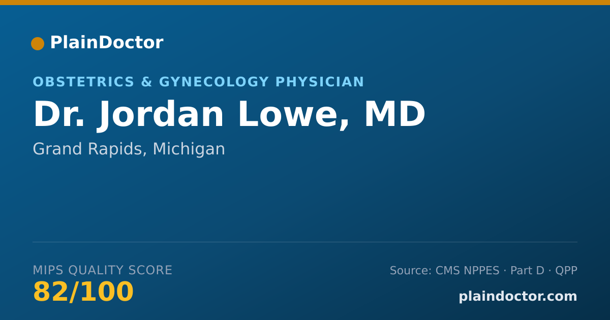 Shareable card for Jordan Lowe, MD - Obstetrics & Gynecology Physician, Grand Rapids, MI