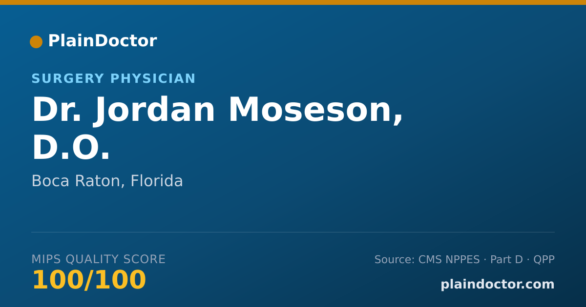 Shareable card for Jordan Moseson, D.O. - Surgery Physician, Boca Raton, FL