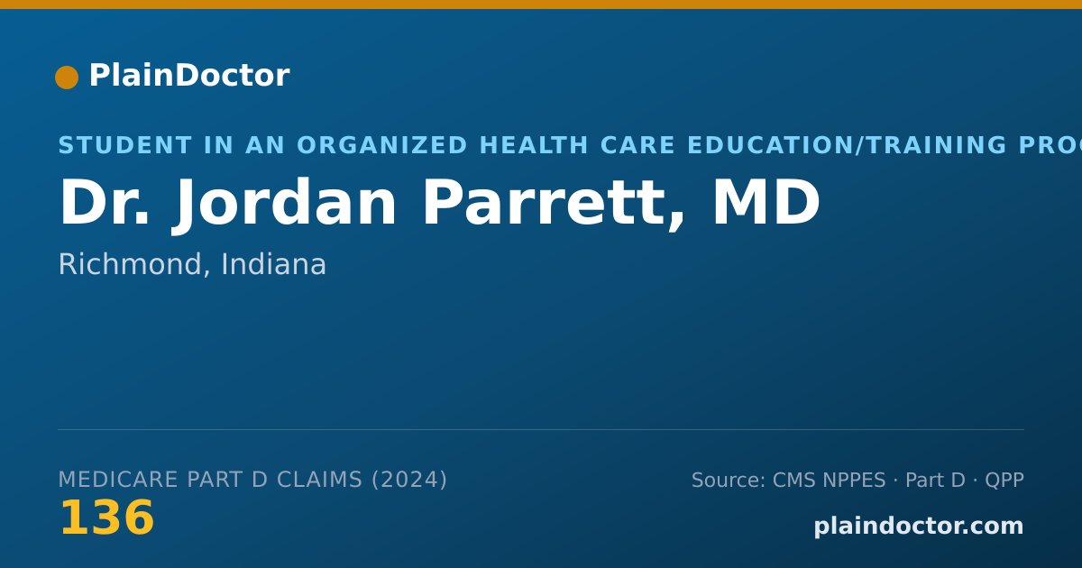 Shareable card for Jordan Parrett, MD - Student in an Organized Health Care Education/Training Program, Richmond, IN