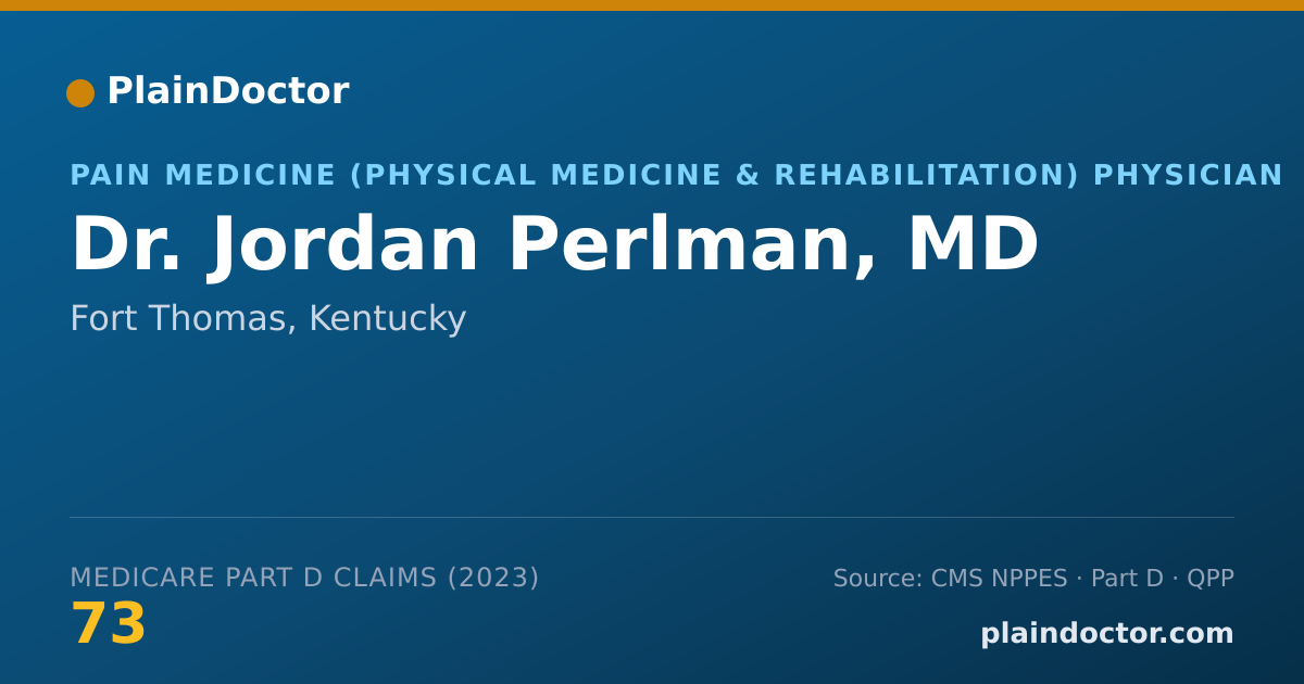 Shareable card for Jordan Perlman, MD - Pain Medicine (Physical Medicine & Rehabilitation) Physician, Fort Thomas, KY