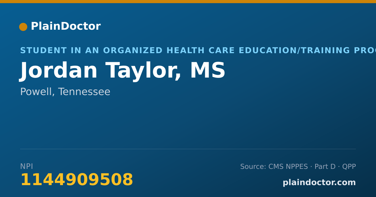 Shareable card for Jordan Taylor, MS - Student in an Organized Health Care Education/Training Program, Powell, TN