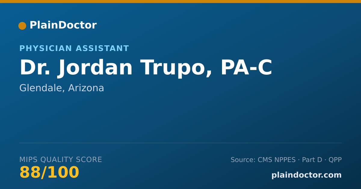Shareable card for Jordan Trupo, PA-C - Physician Assistant, Glendale, AZ