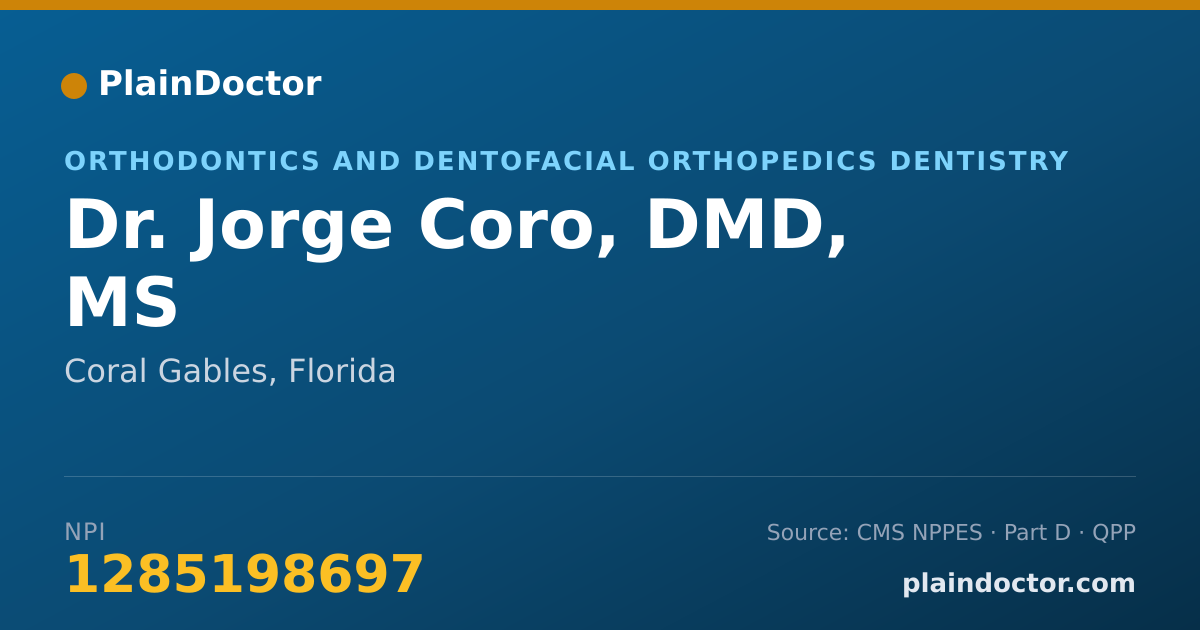 Shareable card for Jorge Coro, DMD, MS - Orthodontics and Dentofacial Orthopedics Dentistry, Coral Gables, FL