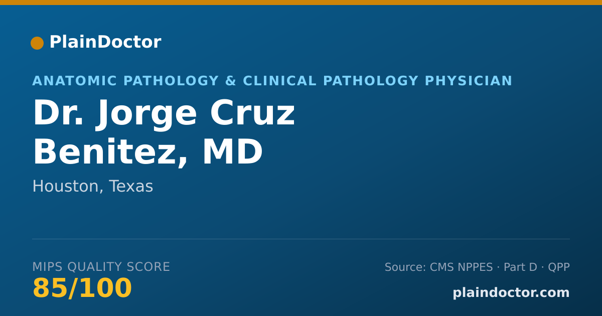 Shareable card for Jorge Cruz Benitez, MD - Anatomic Pathology & Clinical Pathology Physician, Houston, TX