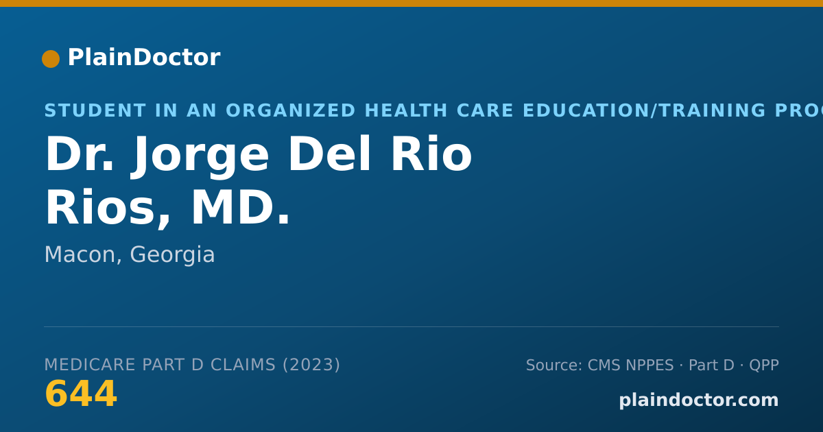 Shareable card for Jorge Del Rio Rios, MD. - Student in an Organized Health Care Education/Training Program, Macon, GA