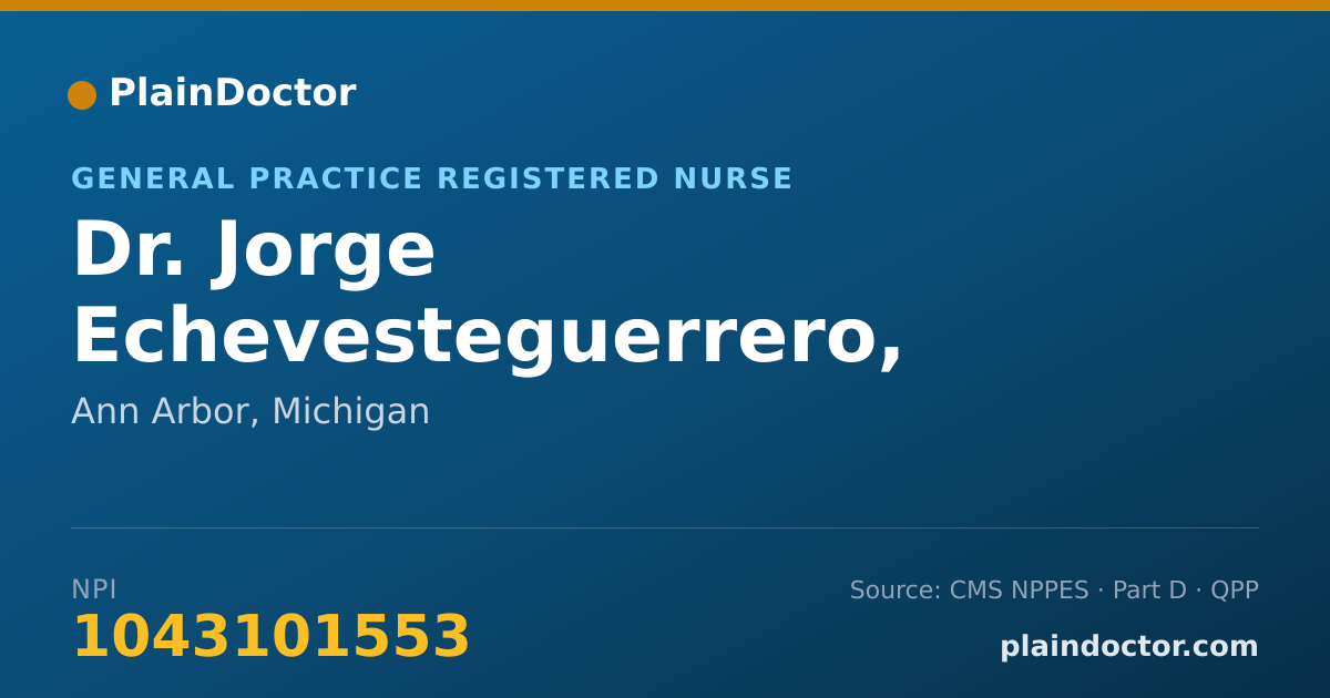 Shareable card for Jorge Echevesteguerrero, DNP, FNP-BC, RN - General Practice Registered Nurse, Ann Arbor, MI