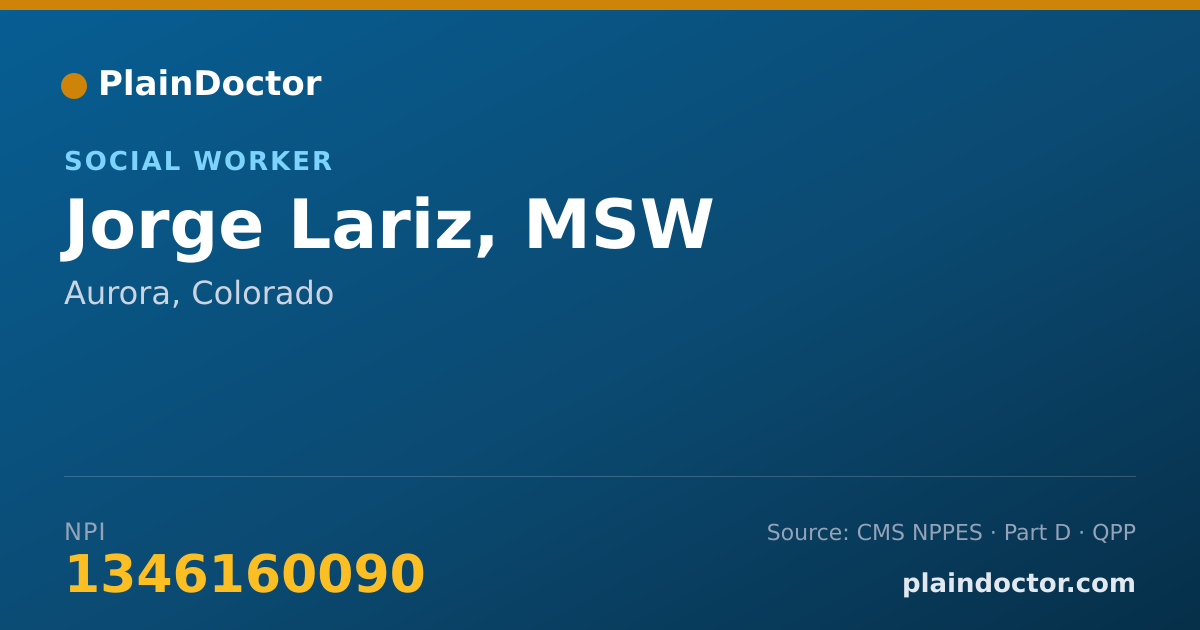 Shareable card for Jorge Lariz, MSW - Social Worker, Aurora, CO