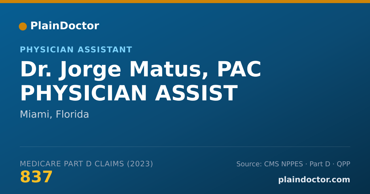 Shareable card for Jorge Matus, PAC PHYSICIAN ASSIST - Physician Assistant, Miami, FL