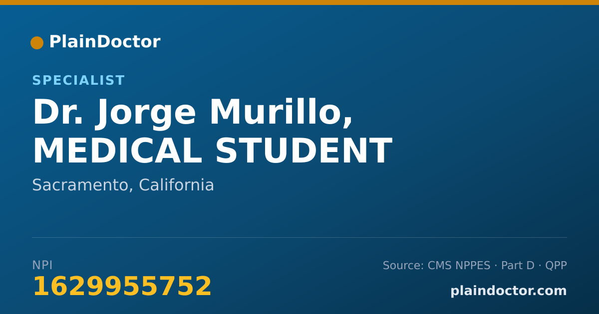 Shareable card for Jorge Murillo, MEDICAL STUDENT - Specialist, Sacramento, CA