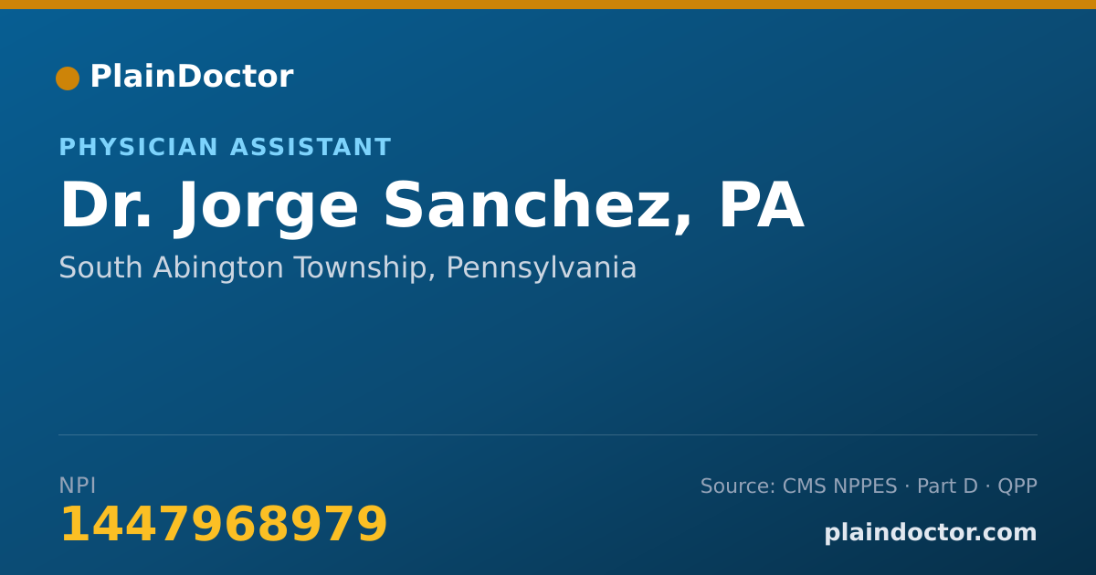 Shareable card for Jorge Sanchez, PA - Physician Assistant, South Abington Township, PA