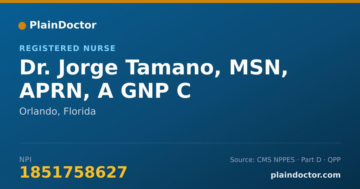 Shareable card for Jorge Tamano, MSN, APRN, A GNP C - Registered Nurse, Orlando, FL