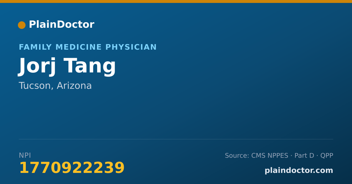 Shareable card for Jorj Tang - Family Medicine Physician, Tucson, AZ