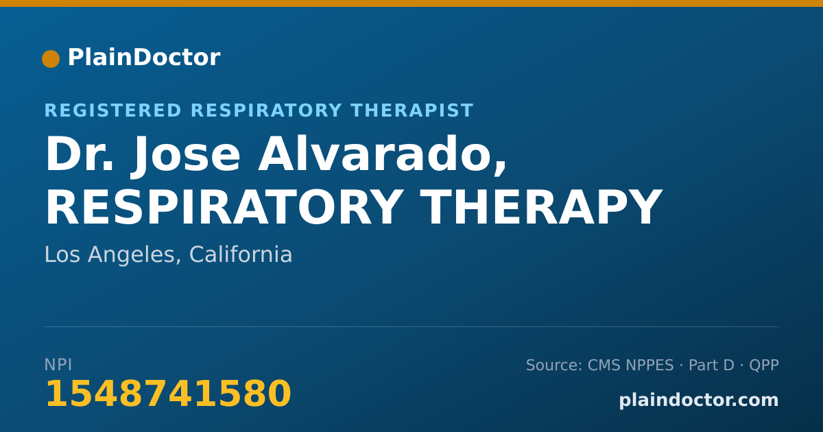Shareable card for Jose Alvarado, RESPIRATORY THERAPY - Registered Respiratory Therapist, Los Angeles, CA