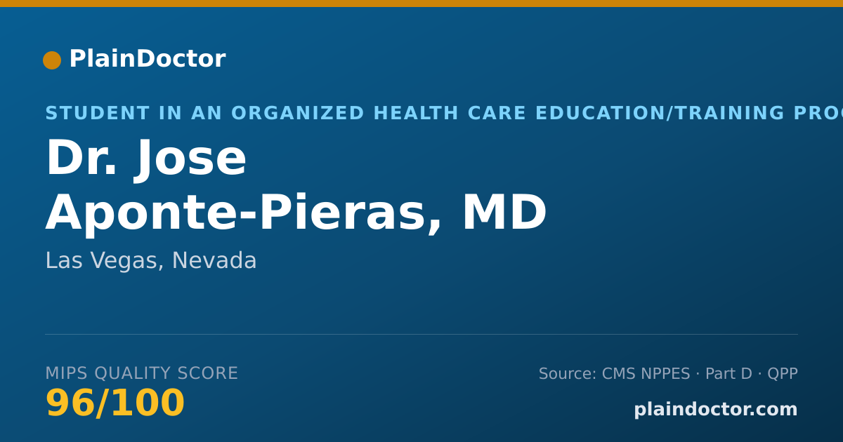 Shareable card for Jose Aponte-Pieras, MD - Student in an Organized Health Care Education/Training Program, Las Vegas, NV