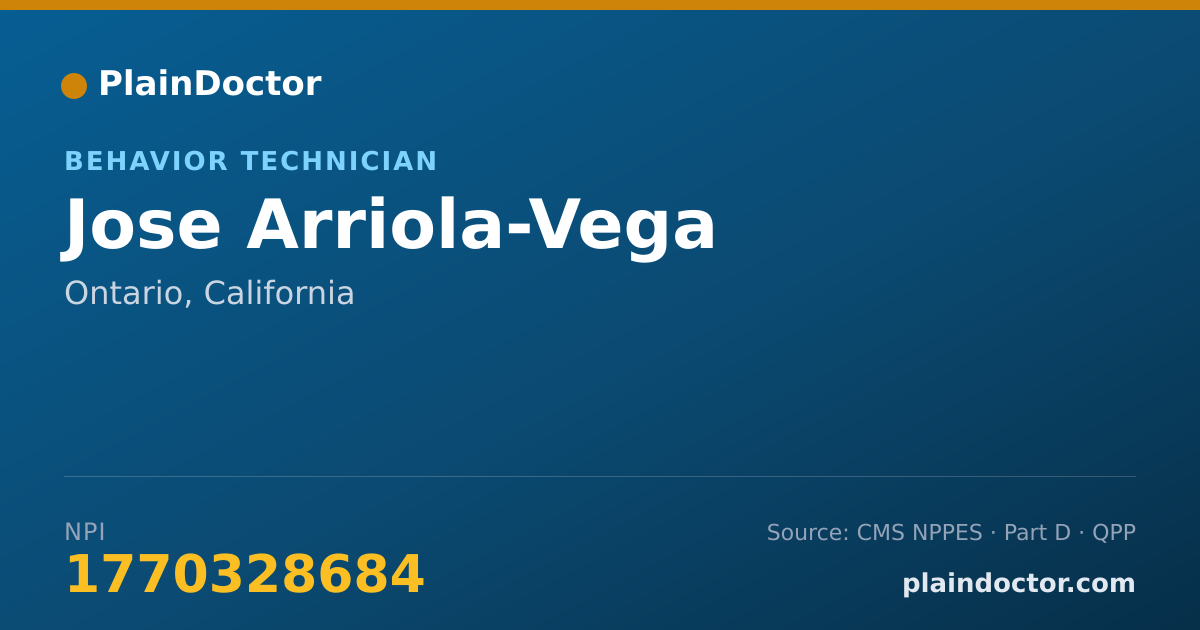 Shareable card for Jose Arriola-Vega - Behavior Technician, Ontario, CA