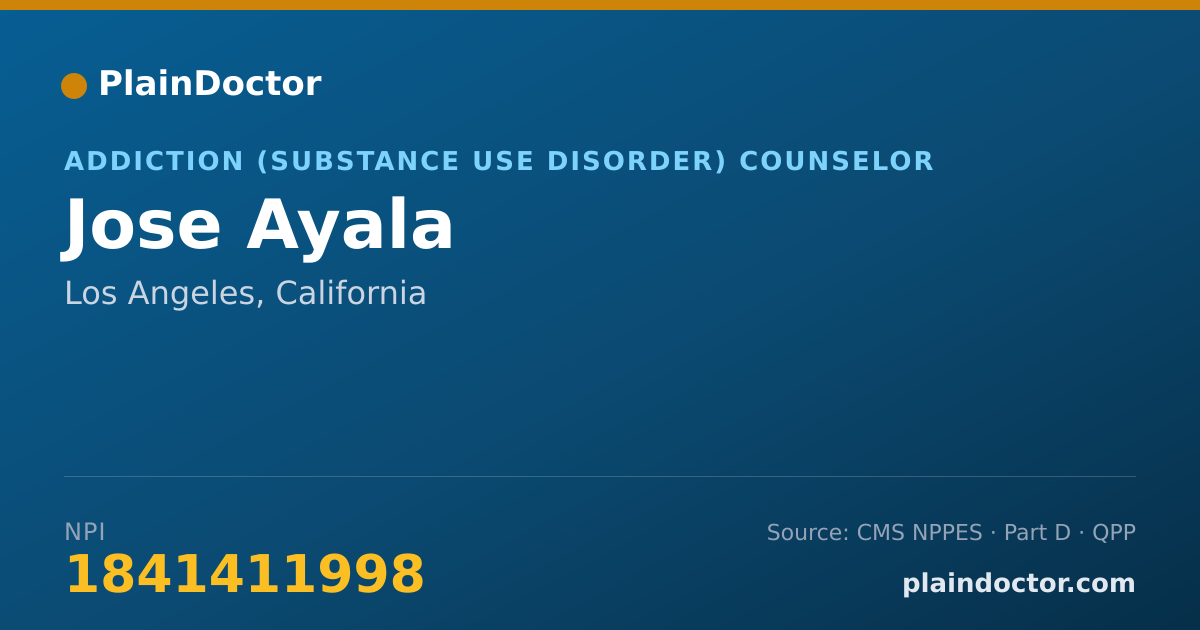Shareable card for Jose Ayala - Addiction (Substance Use Disorder) Counselor, Los Angeles, CA