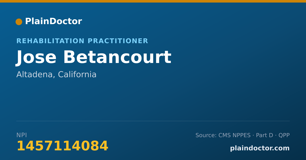 Shareable card for Jose Betancourt - Rehabilitation Practitioner, Altadena, CA