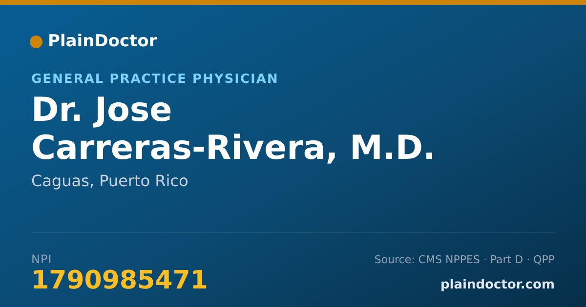 Shareable card for Jose Carreras-Rivera, M.D. - General Practice Physician, Caguas, PR