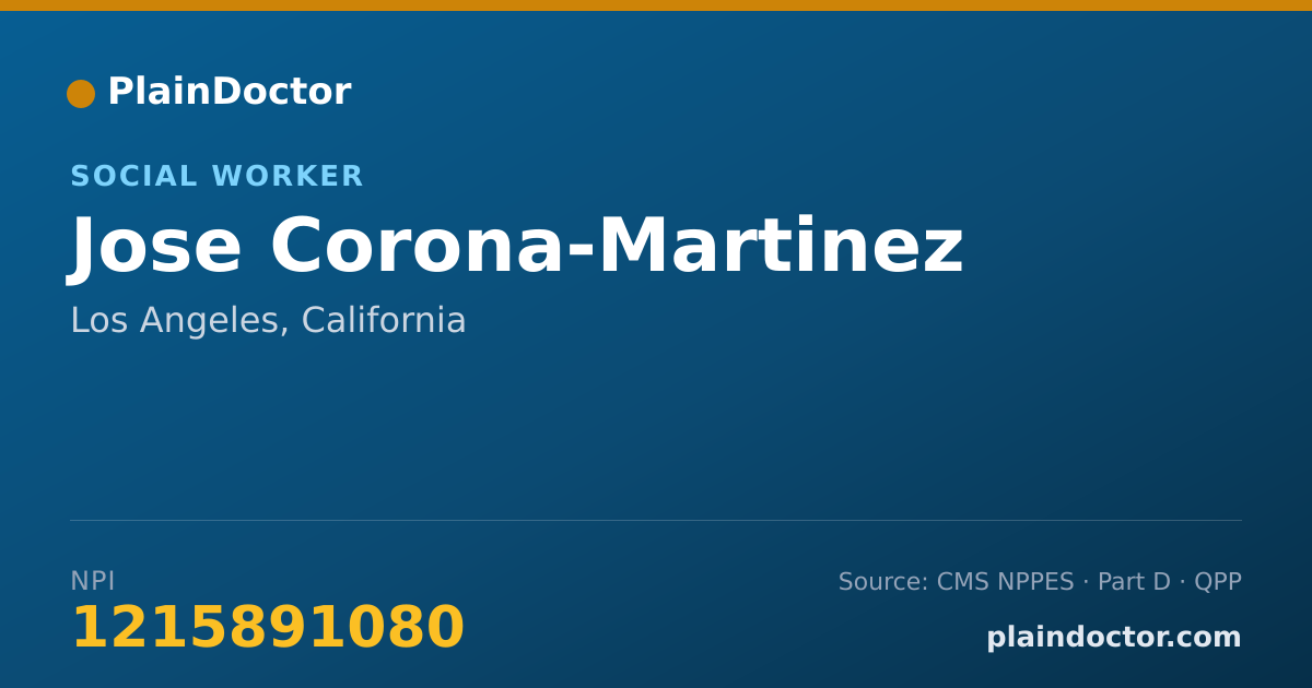 Shareable card for Jose Corona-Martinez - Social Worker, Los Angeles, CA
