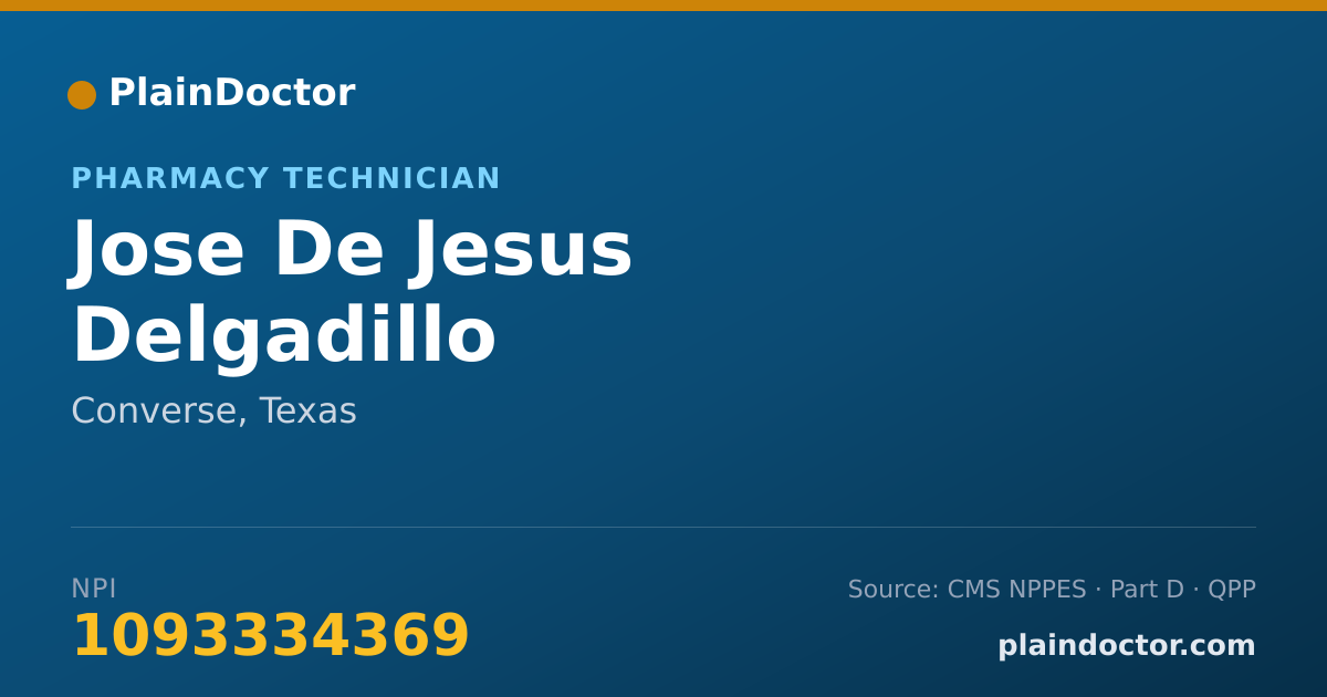 Shareable card for Jose De Jesus Delgadillo - Pharmacy Technician, Converse, TX