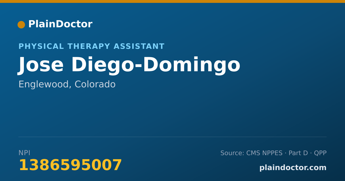 Shareable card for Jose Diego-Domingo - Physical Therapy Assistant, Englewood, CO