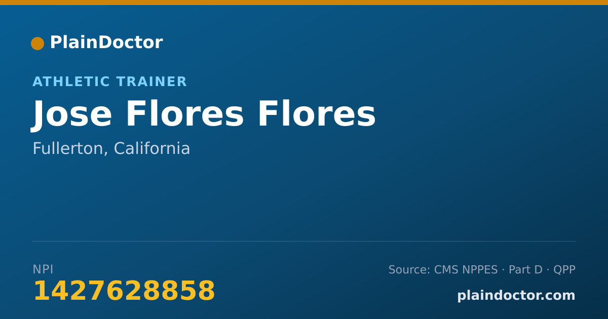 Shareable card for Jose Flores Flores - Athletic Trainer, Fullerton, CA