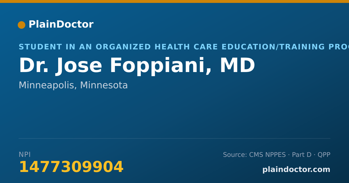 Shareable card for Jose Foppiani, MD - Student in an Organized Health Care Education/Training Program, Minneapolis, MN