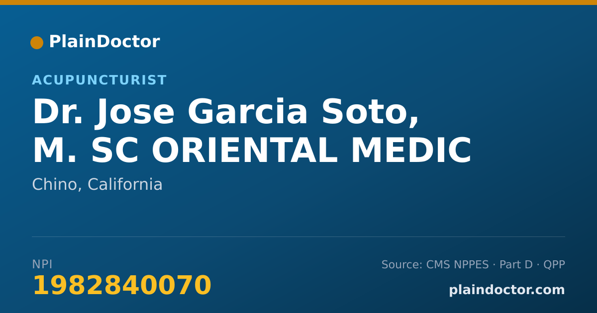 Shareable card for Jose Garcia Soto, M. SC ORIENTAL MEDIC - Acupuncturist, Chino, CA