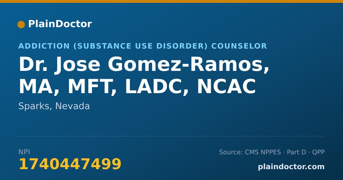 Shareable card for Jose Gomez-Ramos, MA, MFT, LADC, NCAC - Addiction (Substance Use Disorder) Counselor, Sparks, NV
