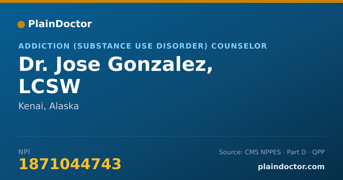 Shareable card for Jose Gonzalez, LCSW - Addiction (Substance Use Disorder) Counselor, Kenai, AK