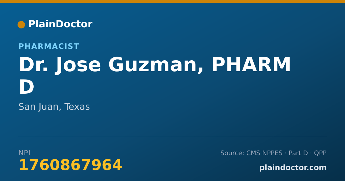 Shareable card for Jose Guzman, PHARM D - Pharmacist, San Juan, TX