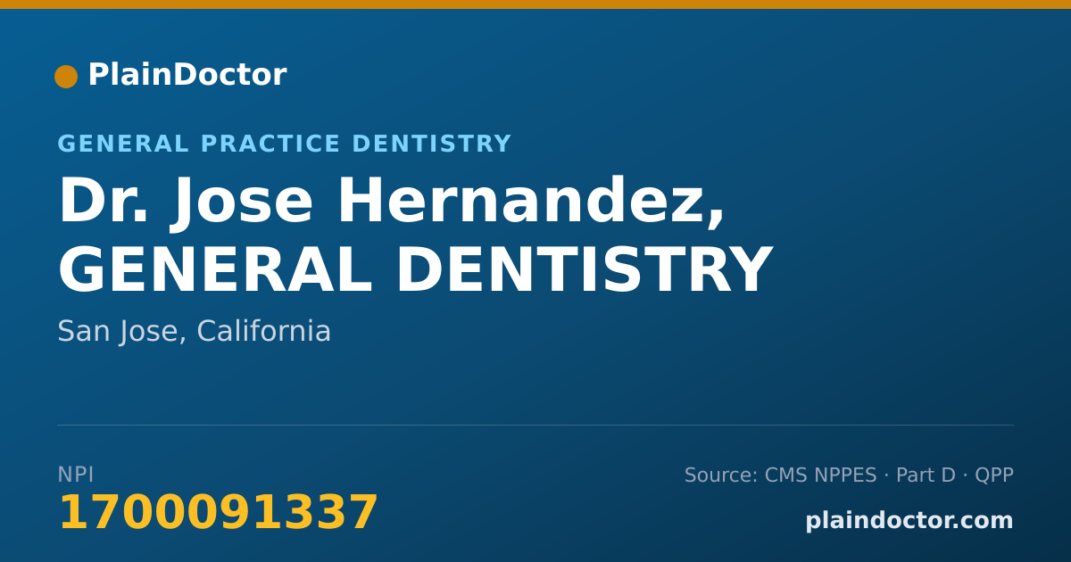Shareable card for Jose Hernandez, GENERAL DENTISTRY - General Practice Dentistry, San Jose, CA