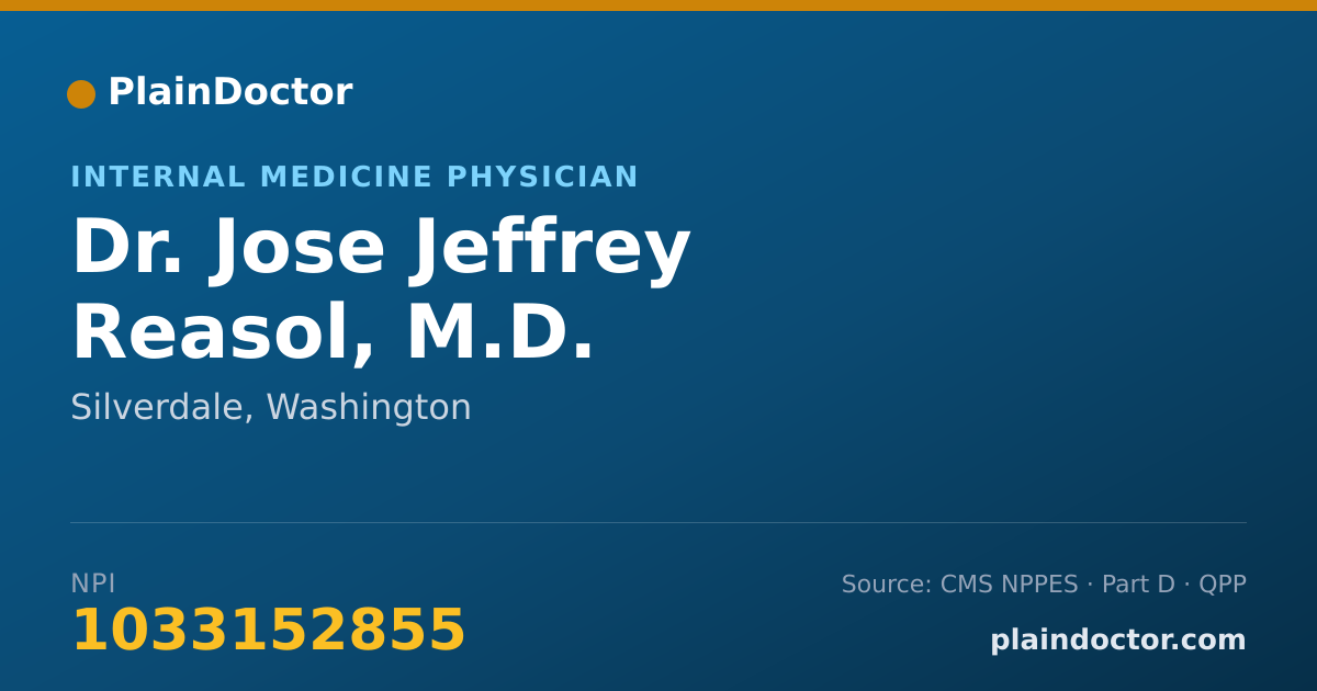 Shareable card for Jose Jeffrey Reasol, M.D. - Internal Medicine Physician, Silverdale, WA