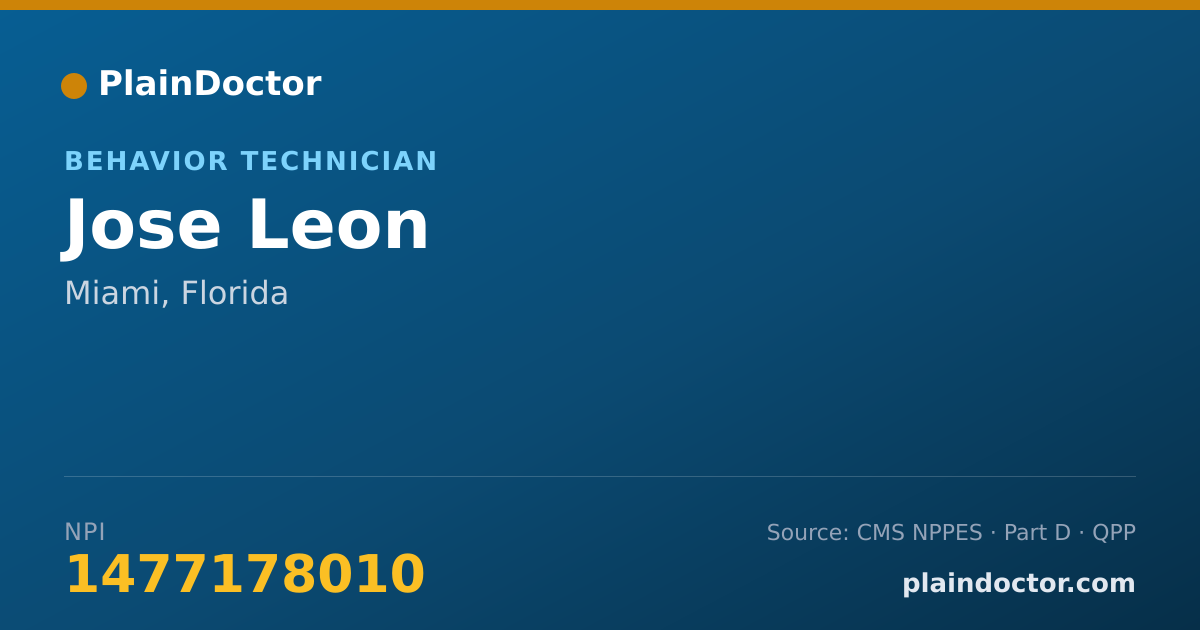 Shareable card for Jose Leon - Behavior Technician, Miami, FL