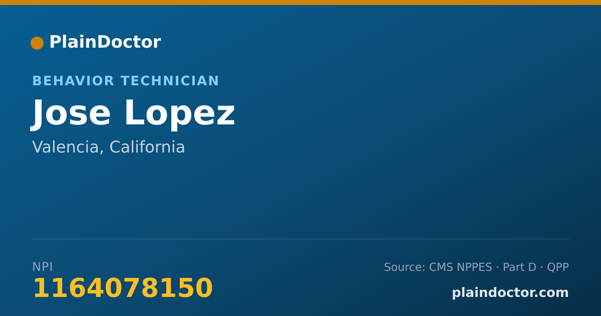 Shareable card for Jose Lopez - Behavior Technician, Valencia, CA
