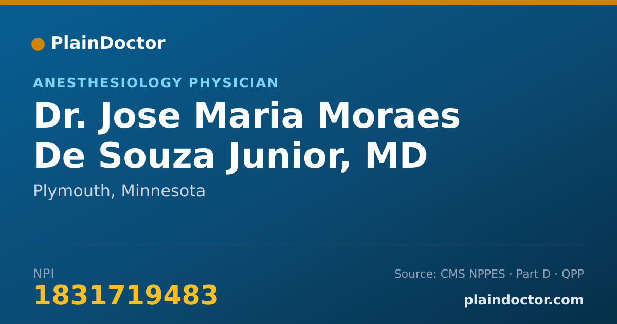 Shareable card for Jose Maria Moraes De Souza Junior, MD - Anesthesiology Physician, Plymouth, MN