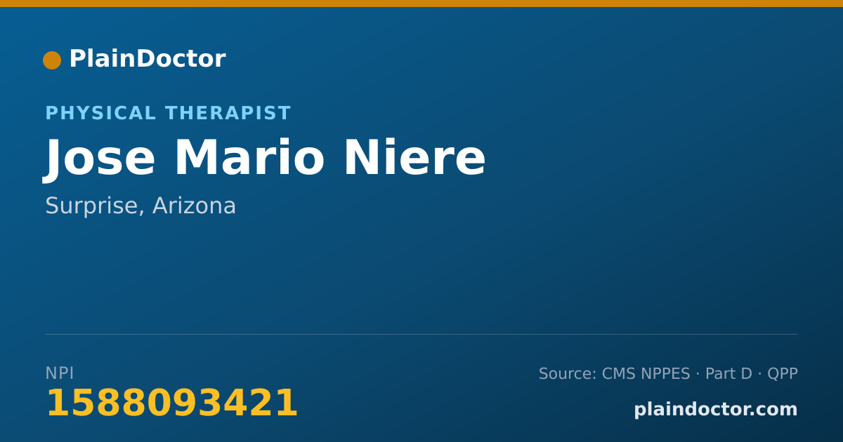 Shareable card for Jose Mario Niere - Physical Therapist, Surprise, AZ