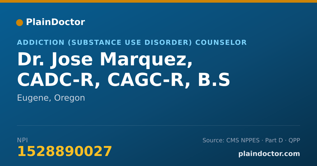 Shareable card for Jose Marquez, CADC-R, CAGC-R, B.S - Addiction (Substance Use Disorder) Counselor, Eugene, OR