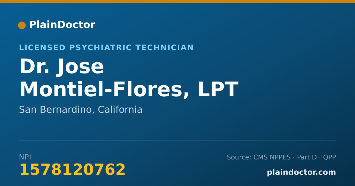 Shareable card for Jose Montiel-Flores, LPT - Licensed Psychiatric Technician, San Bernardino, CA