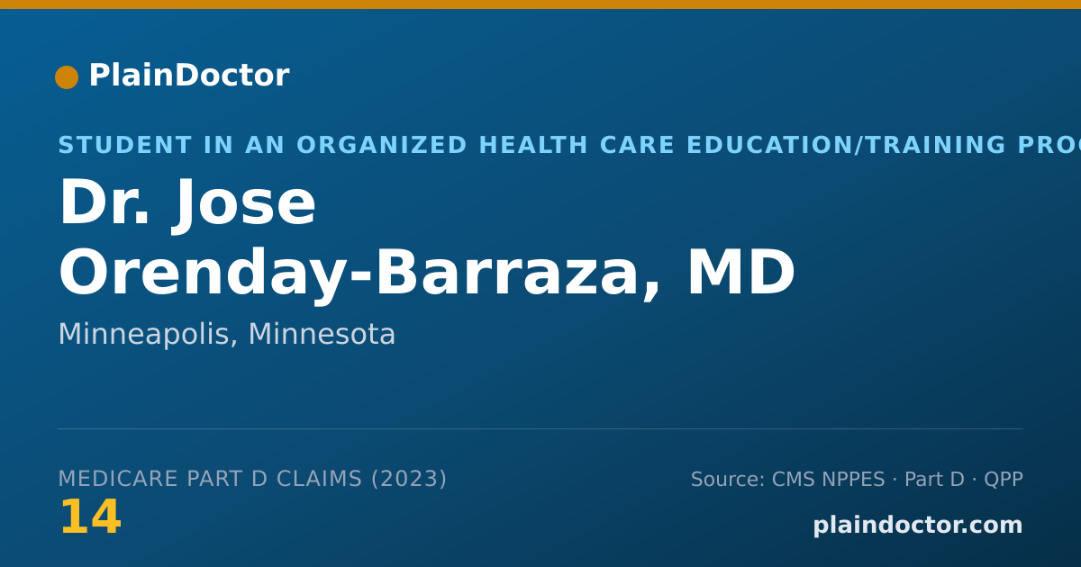 Shareable card for Jose Orenday-Barraza, MD - Student in an Organized Health Care Education/Training Program, Minneapolis, MN