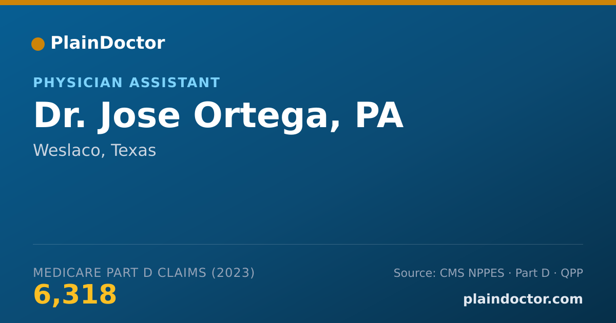 Shareable card for Jose Ortega, PA - Physician Assistant, Weslaco, TX