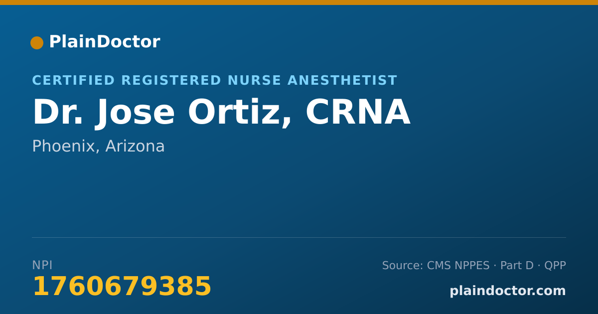 Shareable card for Jose Ortiz, CRNA - Certified Registered Nurse Anesthetist, Phoenix, AZ