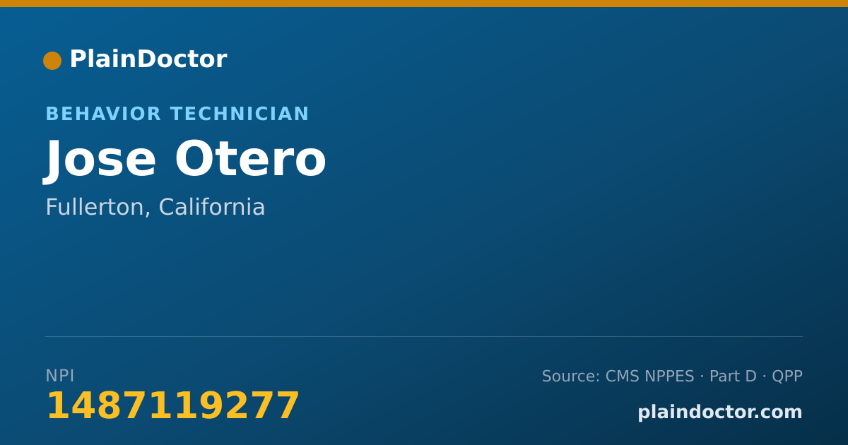Shareable card for Jose Otero - Behavior Technician, Fullerton, CA
