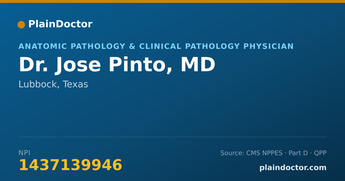 Shareable card for Jose Pinto, MD - Anatomic Pathology & Clinical Pathology Physician, Lubbock, TX