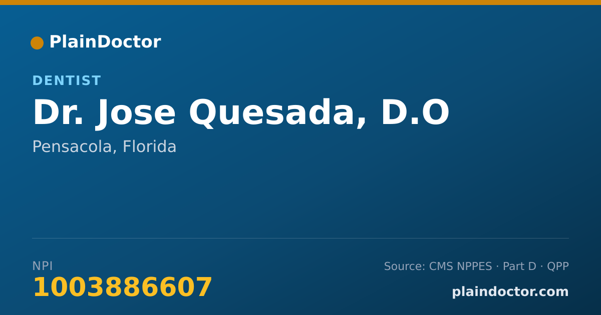 Shareable card for Jose Quesada, D.O - Dentist, Pensacola, FL