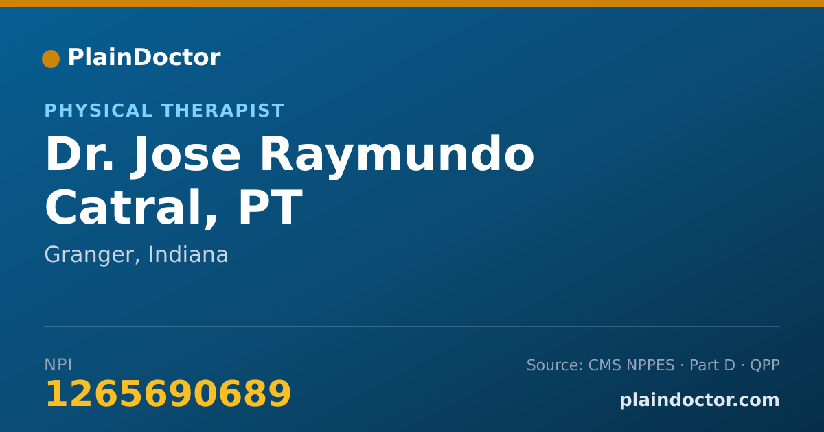 Shareable card for Jose Raymundo Catral, PT - Physical Therapist, Granger, IN