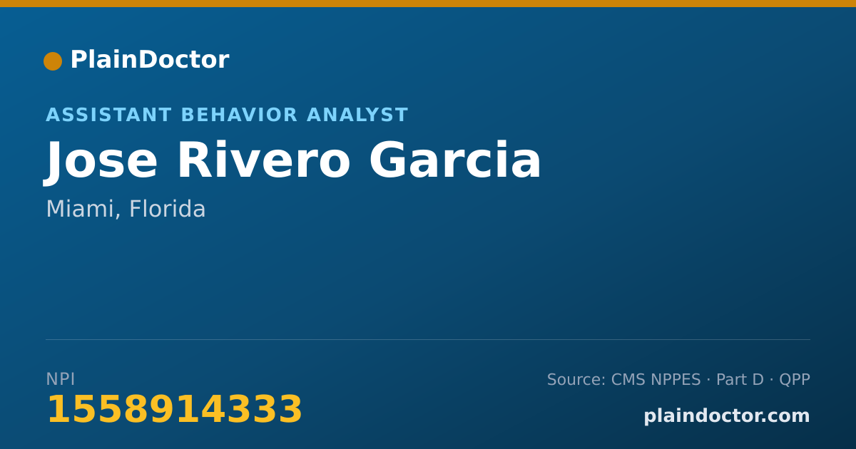 Shareable card for Jose Rivero Garcia - Assistant Behavior Analyst, Miami, FL