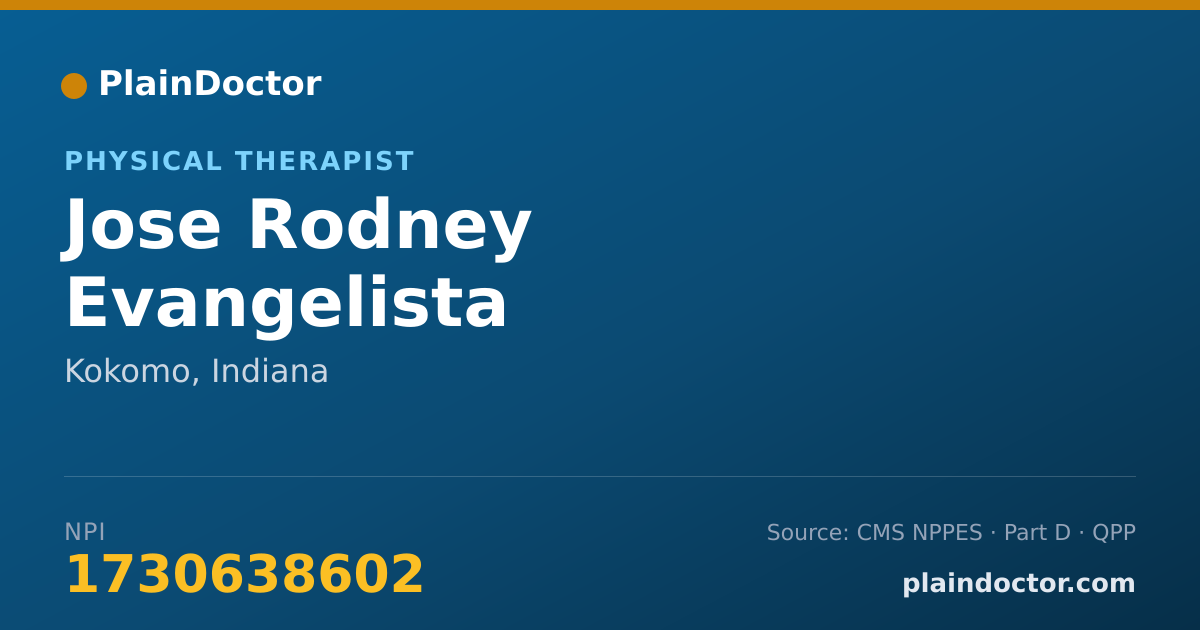 Shareable card for Jose Rodney Evangelista - Physical Therapist, Kokomo, IN