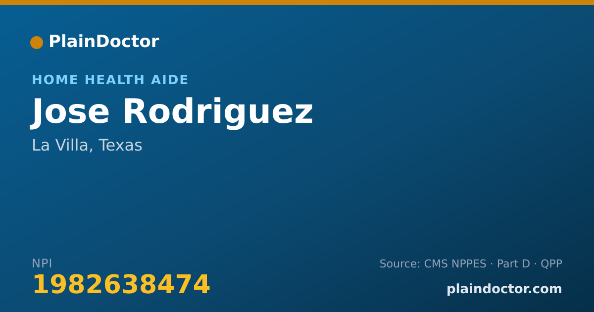 Shareable card for Jose Rodriguez - Home Health Aide, La Villa, TX